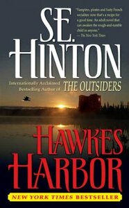 Hawkes Harbor by S.E. Hinton