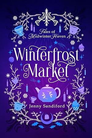 Winterfrost Market by Jenny Sandiford, Jenny Sandiford