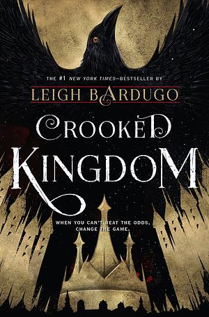 Crooked Kingdom by Leigh Bardugo