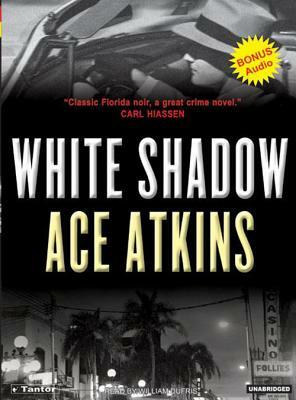 White Shadow by Ace Atkins