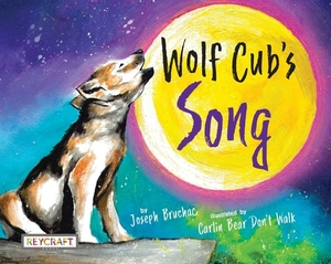 Wolf Cub's Song by Joseph Bruchac