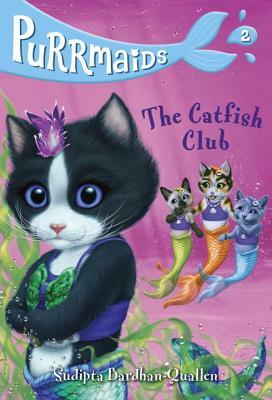 The Catfish Club by Sudipta Bardhan-Quallen