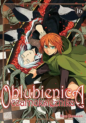 Oblubienica czarnoksiężnika, Tom 16 by Kore Yamazaki