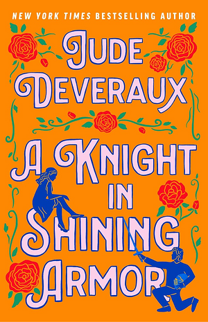 A Knight in Shining Armor by Jude Deveraux