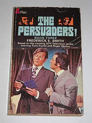 The Persuaders!, Book 3 by Terence Feely, Frederick Escreet Smith, Brian Clemens, Val Guest