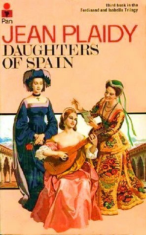 Daughters of Spain by Jean Plaidy