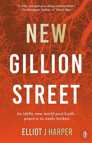 New Gillion Street by Elliot J. Harper