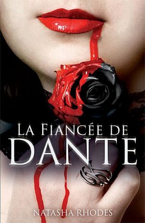 La Fiancée De Dante by Natasha Rhodes