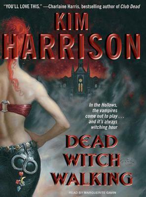 Dead Witch Walking by Kim Harrison