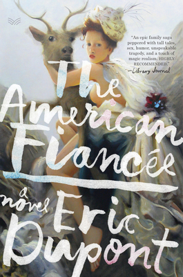 The American Fiancée by Éric Dupont