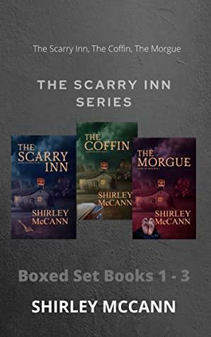 The Scarry Inn Series: Boxed Set, Books 1 - 3 by Shirley McCann