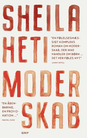 Moderskab by Sheila Heti