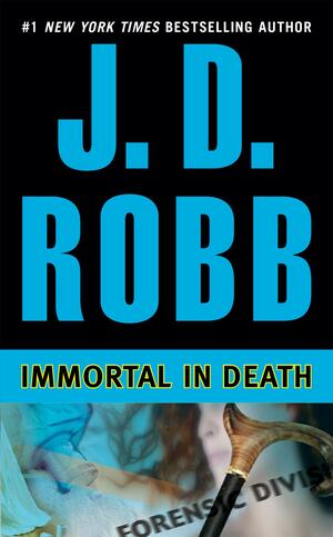 Immortal in Death by J.D. Robb