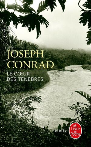 Le Cœur des ténèbres by Joseph Conrad