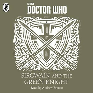 Sirgwain and the Green Knight by Andrew Brooke, Justin Richards