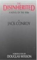 The Disinherited by Jack Conroy