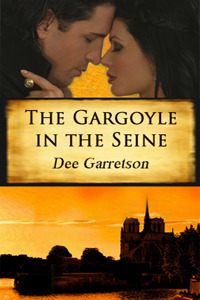 The Gargoyle in the Seine by Dee Garretson