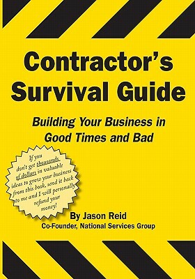Contractor's Survival Guide by Jason Reid
