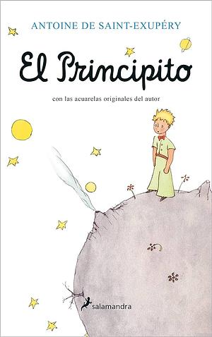 El Principito by Antoine de Saint-Exupéry