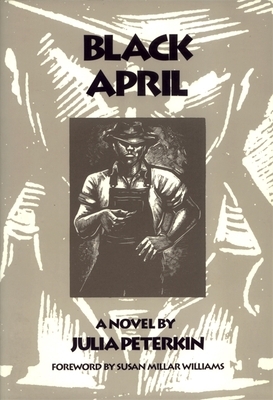Black April by Julia Peterkin