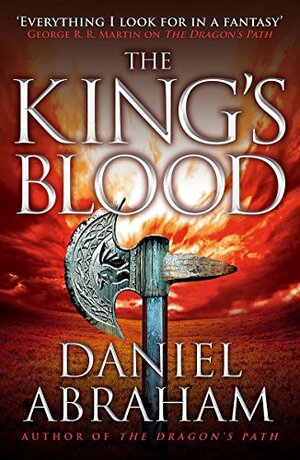 The King's Blood by Daniel Abraham