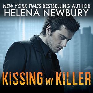 Kissing My Killer by Helena Newbury