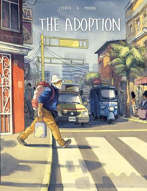 The Adoption Vol. 2 by Zidrou, Arno Monin