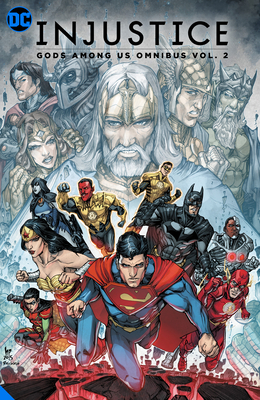 Injustice: Gods Among Us Omnibus, Vol. 2 by Brian Buccellato