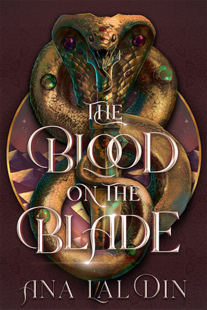 The Blood on the Blade by Ana Lal Din