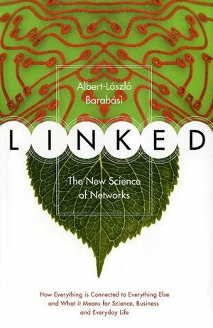 Linked: The New Science Of Networks by Albert-László Barabási, Jennifer Frangos