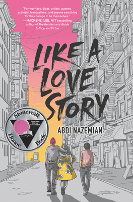 Like a Love Story by Abdi Nazemian