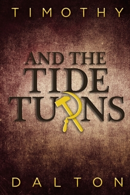 And the Tide Turns by 