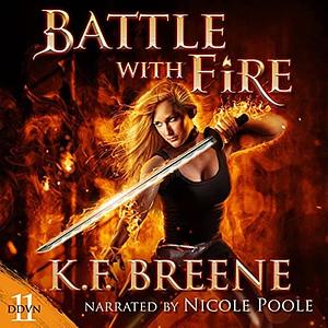 Battle With Fire by K.F. Breene