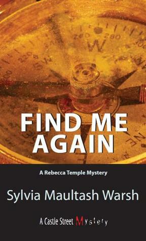 Find Me Again by Sylvia Maultash Warsh