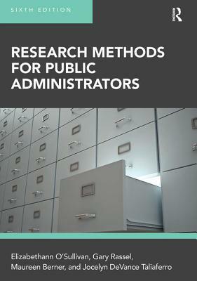 Research Methods for Public Administrators by Jocelyn Devance Taliaferro, Maureen Berner, Gary Rassel