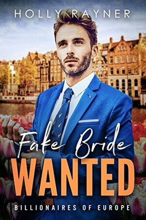 Fake Bride Wanted by Holly Rayner