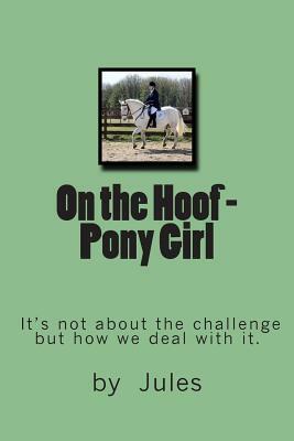 On the Hoof: Pony Girl by Jules