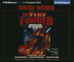 In Fire Forged by Timothy Zahn, David Weber, Jane Lindskold