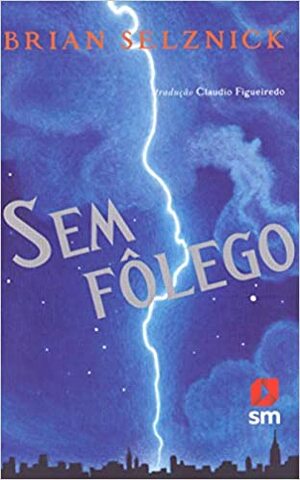 Sem Fôlego by Brian Selznick