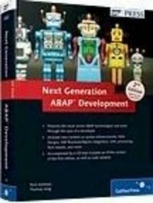Next Generation ABAP Development by Rich Heilman, Thomas Jung