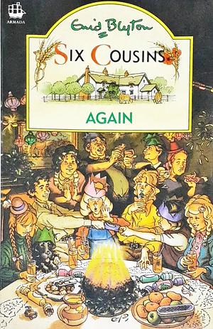 Six Cousins Again by Enid Blyton