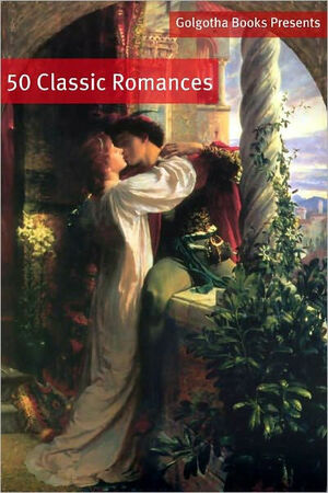 50 Classic Romance Books by James Oliver Curwood, Giacomo Casanova, Fannie Hurst, Elizabeth Gaskell, Edgar Rice Burroughs, Henry de Vere Stacpoole, Jack London, F. Scott Fitzgerald, Arthur Conan Doyle, George MacDonald, E. Stevenson, Joseph R. Grismer, Georgette Heyer, E. M. Hull, Georg Ebers, A.B. Paterson, Gaston Leroux, Eliot H. Robinson, Henry James, Murasaki Shikibu, Wilkie Collins, Thomas Hardy, Zane Grey, Emily Brontë, Gustave Flaubert, Nathaniel Hawthorne, Marie J. Holmes, William Shakespeare, Voltaire, Charlotte Brontë, D. H. Lawrence, P.G. Wodehouse, Joseph Conrad, S.K. Crockett, Samuel Richardson, Baroness Orczy, Anthony Trollope, E.W. Hornung, Edith Wharton, Edgar Wallace, Jane Austen, E.M. Forster, Kate Douglas Wiggin, Anton Chekhov, William Henry Hudson, Grace Livingston Hill, H.G. Wells