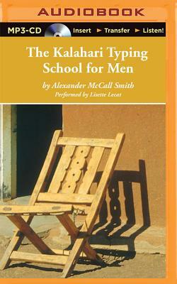 The Kalahari Typing School for Men by Alexander McCall Smith