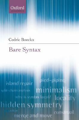 Bare Syntax by Cedric Boeckx