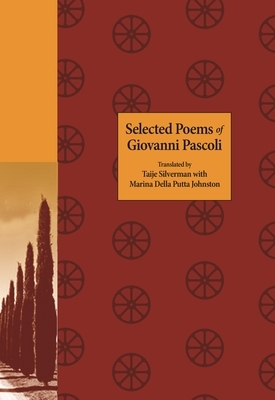 Selected Poems of Giovanni Pascoli by Giovanni Pascoli