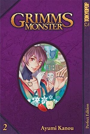 Grimms Monster 02: Perfect Edition by Ayumi Kanou