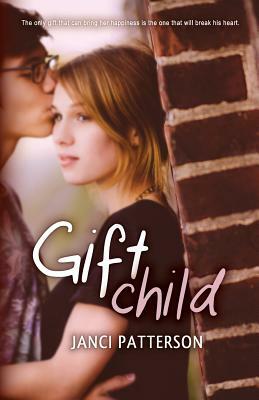 Giftchild by Janci Patterson