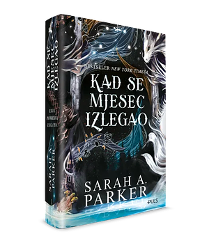 Kad se mjesec izlegao by Sarah A. Parker