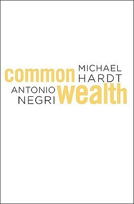 Commonwealth by Antonio Negri, Michael Hardt