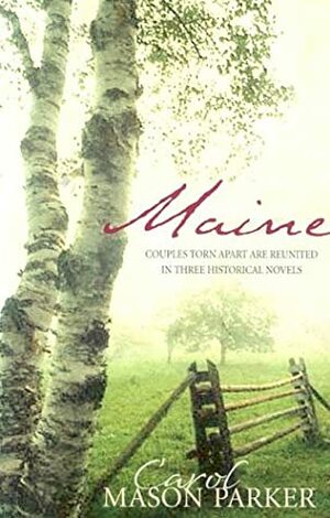 Maine by Carol Mason Parker